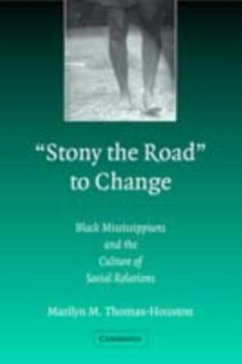 'Stony the Road' to Change (eBook, PDF) - Thomas-Houston, Marilyn M.