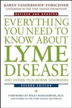 Everything You Need to Know About Lyme Disease and Other Tick-Borne Disorders (eBook, PDF) - Vanderhoof-Forschner, Karen