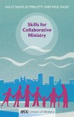 Skills for Collaborative Ministry (eBook, ePUB)