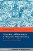 Humanism and Education in Medieval and Renaissance Italy (eBook, PDF)