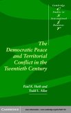 Democratic Peace and Territorial Conflict in the Twentieth Century (eBook, PDF)