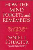How the Mind Forgets and Remembers (eBook, ePUB)