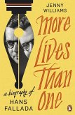 More Lives than One: A Biography of Hans Fallada (eBook, ePUB)