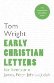 Early Christian Letters for Everyone (eBook, ePUB) Early Christian Letters for Everyone (eBook, ePUB)