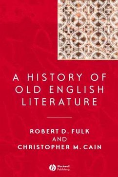 A History of Old English Literature (eBook, PDF) - Fulk, Robert D.; Cain, Christopher M.