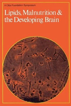 Lipids, Malnutrition and the Developing Brain (eBook, PDF)