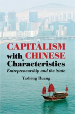 Capitalism with Chinese Characteristics (eBook, PDF) - Huang, Yasheng