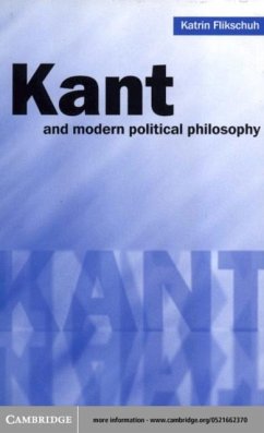 Kant and Modern Political Philosophy (eBook, PDF) - Flikschuh, Katrin