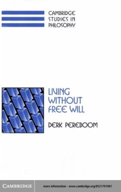 Living without Free Will (eBook, PDF) - Pereboom, Derk