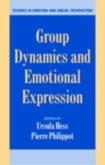 Group Dynamics and Emotional Expression (eBook, PDF)