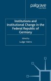 Institutions and Institutional Change in the Federal Republic of Germany (eBook, PDF)