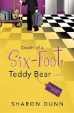 Death of a Six-Foot Teddy Bear (eBook, ePUB) Death of a Six-Foot Teddy Bear (eBook, ePUB)