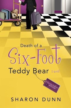 Death of a Six-Foot Teddy Bear (eBook, ePUB) - Dunn, Sharon