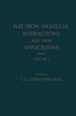 Electron-Molecule Interactions and Their Applications (eBook, PDF)