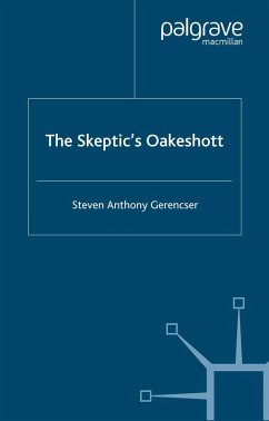 The Skeptic's Oakeshott (eBook, PDF) - Gerencser, S.