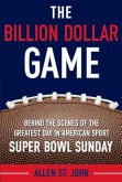 The Billion Dollar Game (eBook, ePUB)