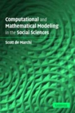 Computational and Mathematical Modeling in the Social Sciences (eBook, PDF) - Marchi, Scott de