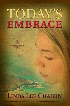 Today's Embrace (eBook, ePUB) - Chaikin, Linda Lee