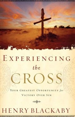 Experiencing the Cross (eBook, ePUB) - Blackaby, Henry