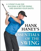 Hank Haney's Essentials of the Swing (eBook, ePUB)
