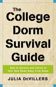 The College Dorm Survival Guide (eBook, ePUB) - Devillers, Julia