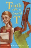Truth with a Capital T (eBook, ePUB)