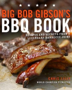 Big Bob Gibson's BBQ Book (eBook, ePUB) - Lilly, Chris