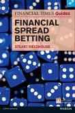 FT Guide to Financial Spread Betting, The (eBook, ePUB)