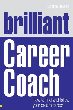 Brilliant Career Coach (eBook, ePUB) - Rowan, Sophie