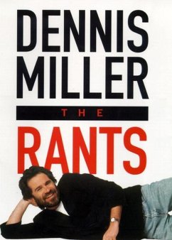 Rants (eBook, ePUB) - Miller, Dennis