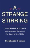 A Strange Stirring (eBook, ePUB)