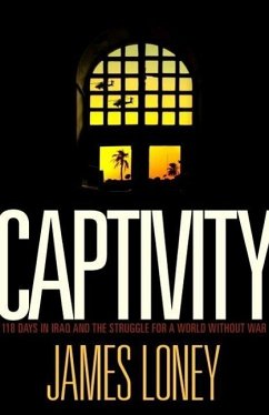 Captivity (eBook, ePUB) - Loney, James