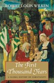 The First Thousand Years (eBook, ePUB) The First Thousand Years (eBook, ePUB)