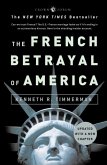 The French Betrayal of America (eBook, ePUB)