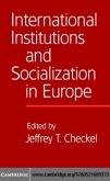 International Institutions and Socialization in Europe (eBook, PDF)