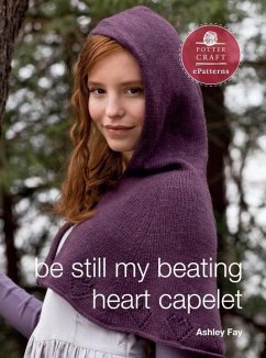Be Still My Beating Heart Capelet (eBook, ePUB) - Fay, Ashley