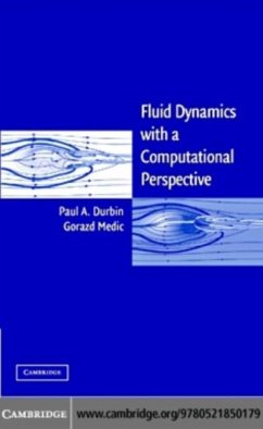 Fluid Dynamics with a Computational Perspective (eBook, PDF) - Durbin, Paul A.