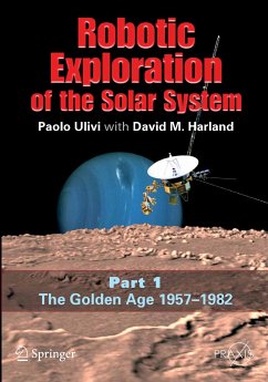Robotic Exploration of the Solar System (eBook, PDF) - Ulivi, Paolo; Harland, David M.