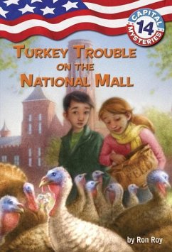 Capital Mysteries #14: Turkey Trouble on the National Mall (eBook, ePUB) - Roy, Ron