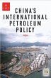 China's International Petroleum Policy... - Bild 1