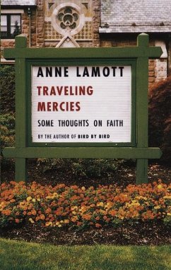 Traveling Mercies (eBook, ePUB) - Lamott, Anne