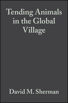 Tending Animals in the Global Village (eBook, PDF) - Sherman, David M.