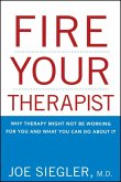 Fire Your Therapist (eBook, ePUB)