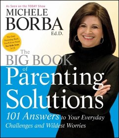 The Big Book of Parenting Solutions (eBook, ePUB) - Borba, Michele