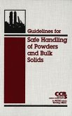 Guidelines for Safe Handling of Powders and Bulk Solids (eBook, PDF)