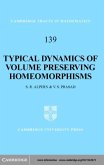 Typical Dynamics of Volume Preserving Homeomorphisms (eBook, PDF)