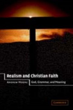 Realism and Christian Faith (eBook, PDF) - Moore, Andrew