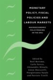 Monetary Policy, Fiscal Policies and Labour Markets (eBook, PDF)