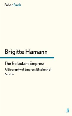 The Reluctant Empress (eBook, ePUB) - Hamann, Brigitte