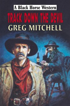Track Down the Devil (eBook, ePUB) - Mitchell, Greg